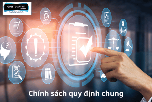 Chính sách quy định chung